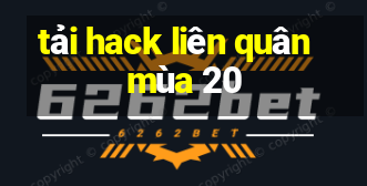 tải hack liên quân mùa 20