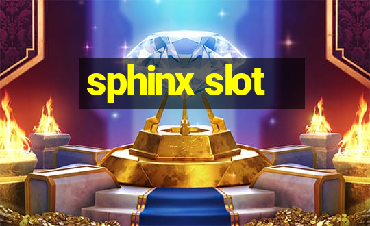 sphinx slot