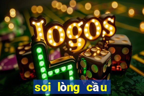 soi lòng cầu miền bắc