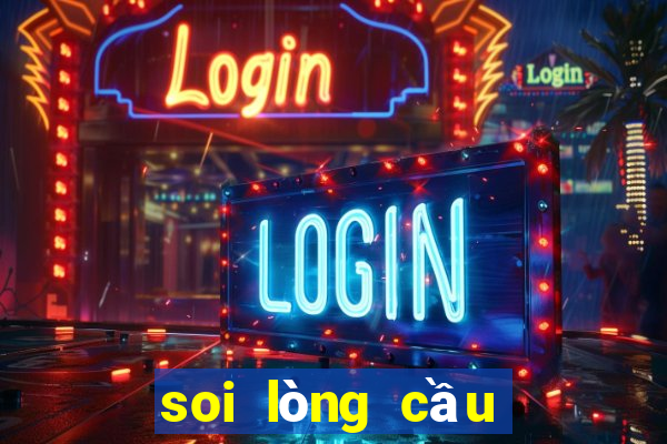 soi lòng cầu miền bắc