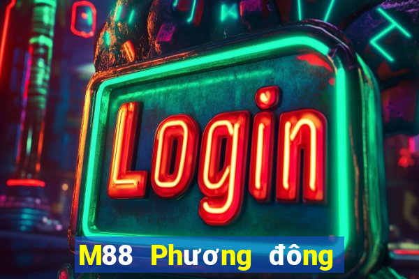 M88 Phương đông giải trí chiến đấu với các địa chủ