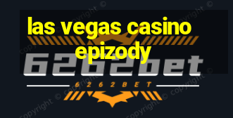 las vegas casino epizody