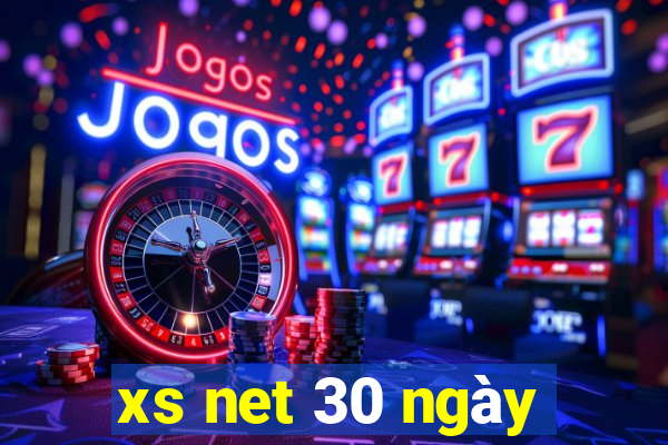 xs net 30 ngày