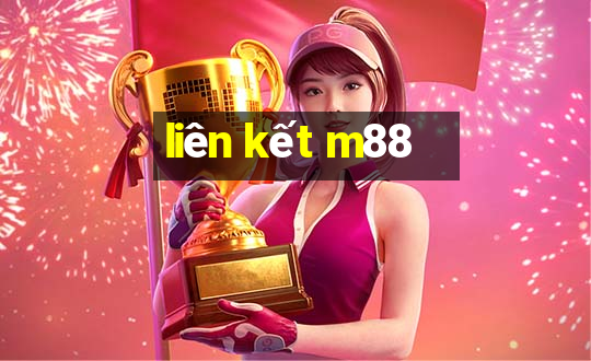 liên kết m88