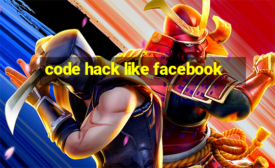 code hack like facebook