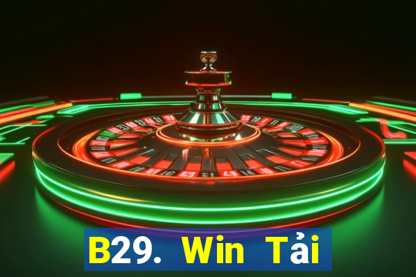 B29. Win Tải Game Bài Đổi Thưởng