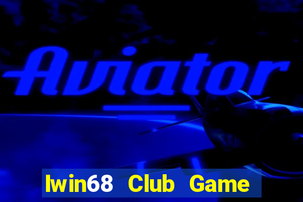 Iwin68 Club Game Bài X8