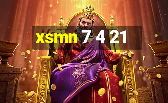 xsmn 7 4 21