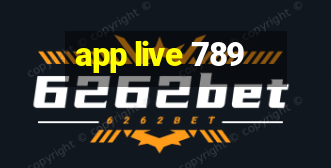 app live 789