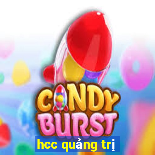 hcc quảng trị