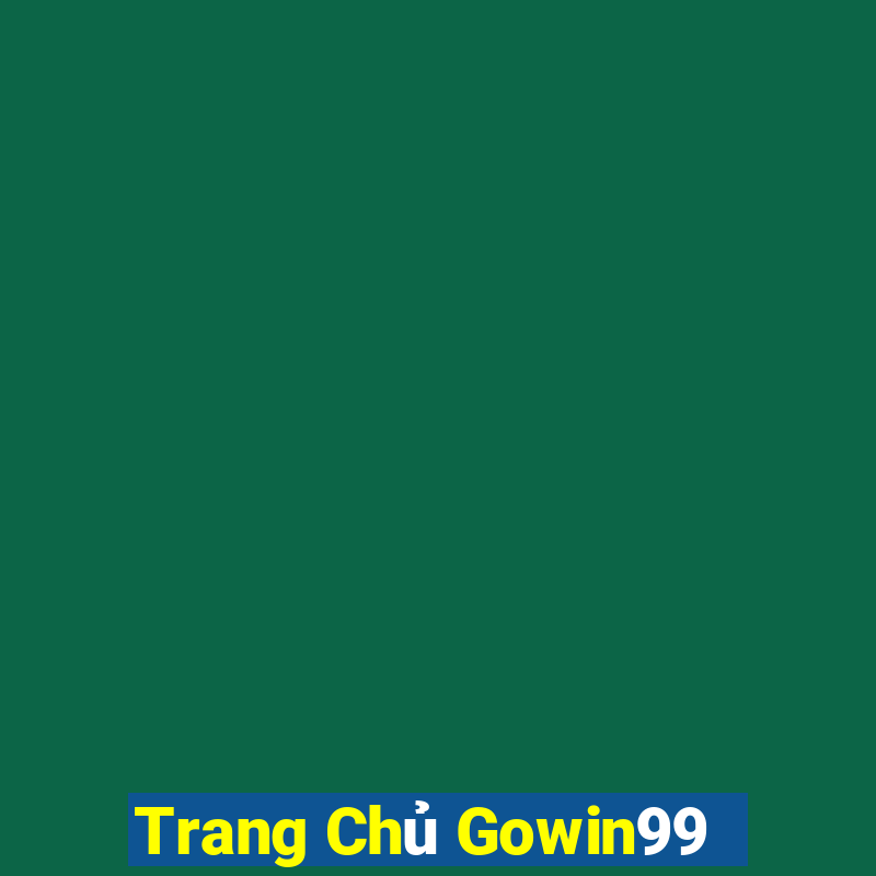 Trang Chủ Gowin99