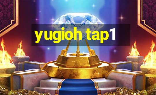 yugioh tap1