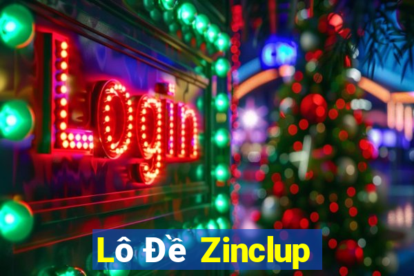 Lô Đề Zinclup