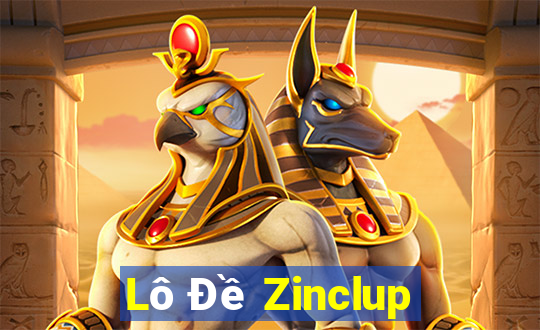 Lô Đề Zinclup