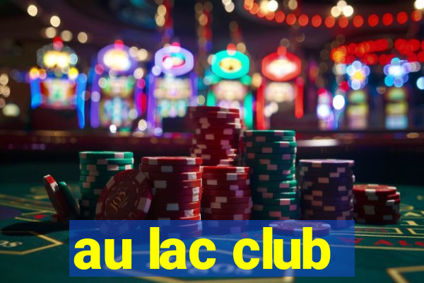 au lac club