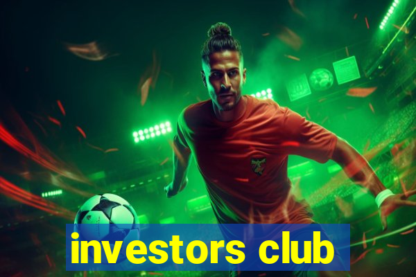 investors club