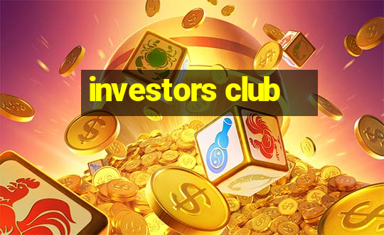 investors club