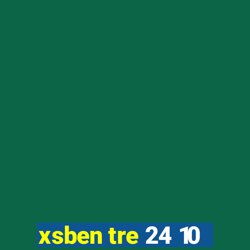 xsben tre 24 10