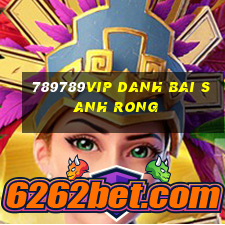 789789Vip Danh Bai Sanh Rong