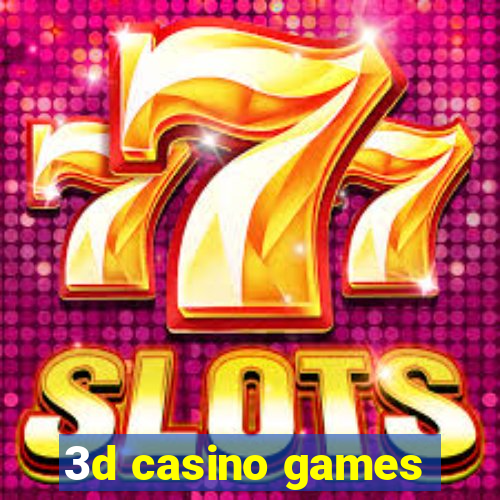 3d casino games