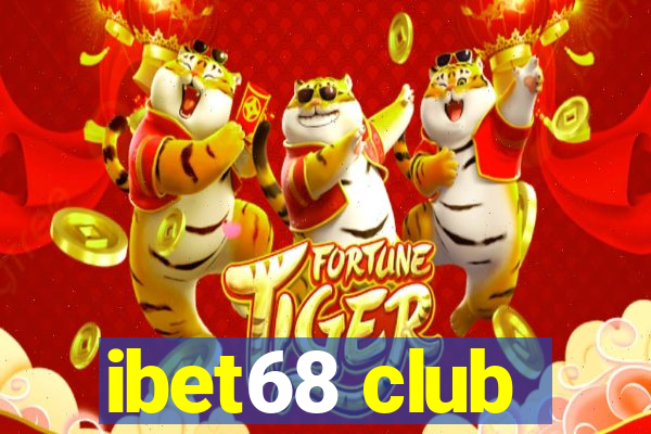 ibet68 club