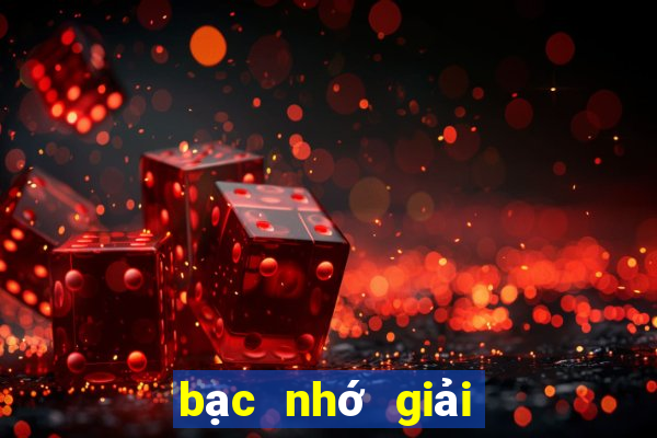 bạc nhớ giải đặc biệt