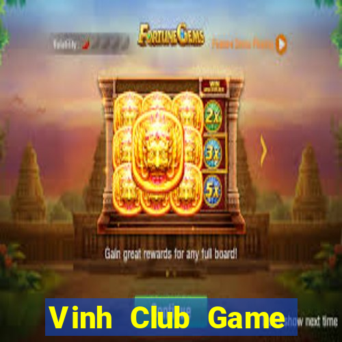 Vinh Club Game Bài B52 Đổi Thưởng