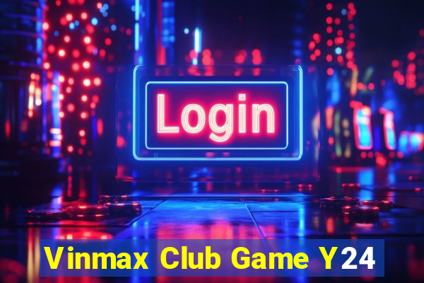 Vinmax Club Game Y24