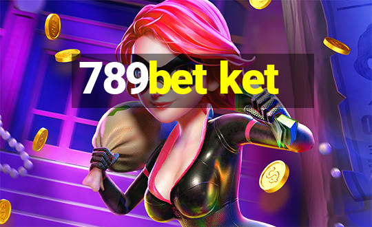 789bet ket