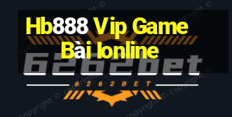 Hb888 Vip Game Bài Ionline