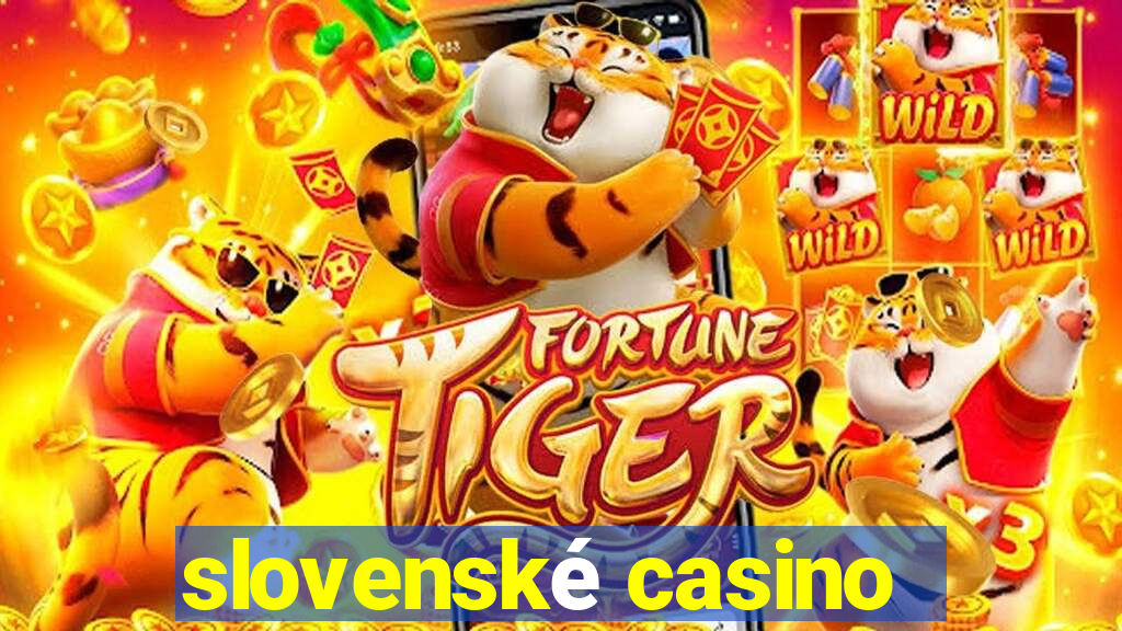 slovenské casino