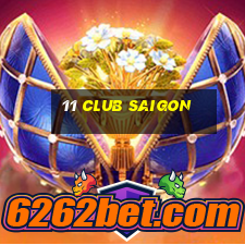 11 club saigon