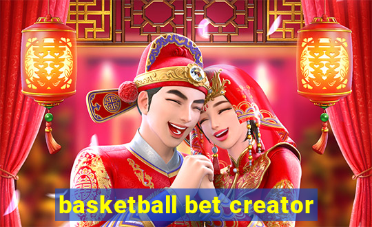 basketball bet creator