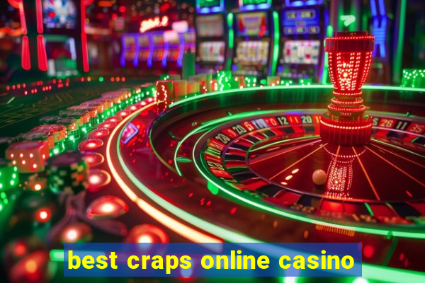 best craps online casino