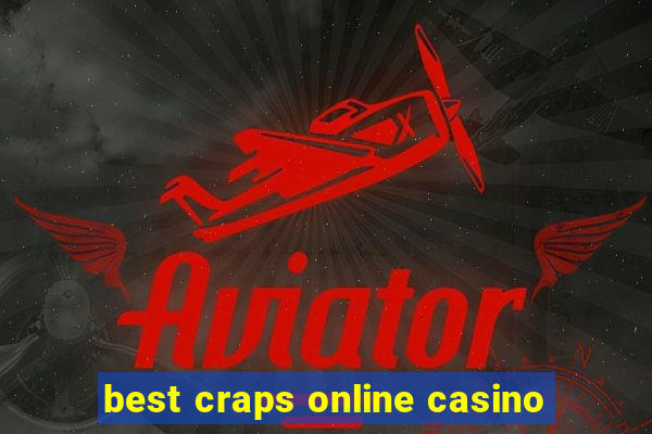 best craps online casino