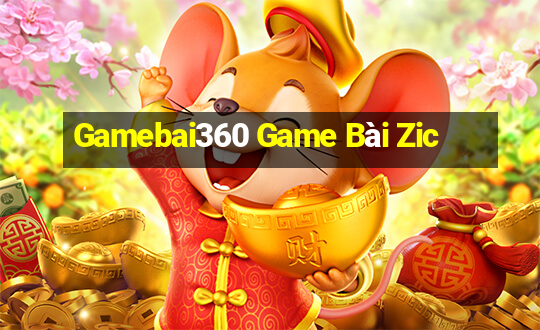 Gamebai360 Game Bài Zic