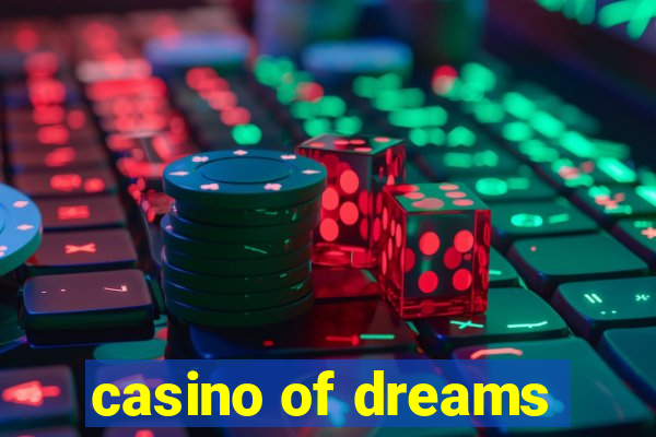 casino of dreams