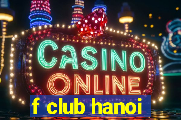 f club hanoi