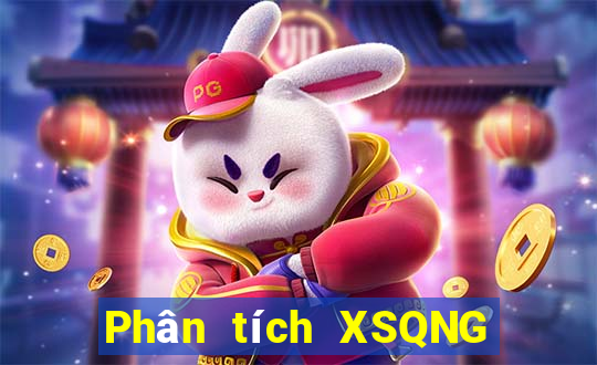 Phân tích XSQNG ngày 26