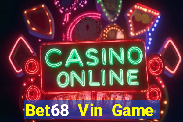 Bet68 Vin Game Bài Las Vegas