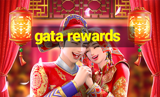 gata rewards