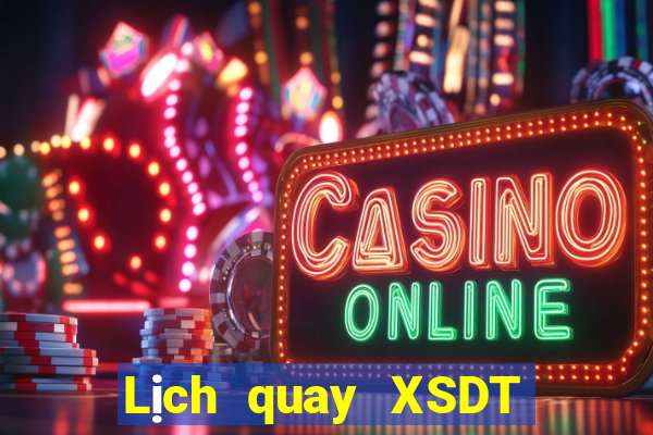 Lịch quay XSDT ngày 31