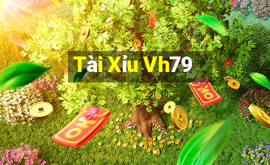 Tài Xỉu Vh79