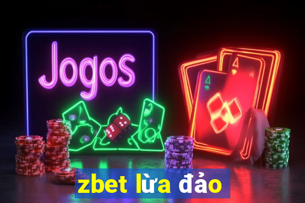 zbet lừa đảo