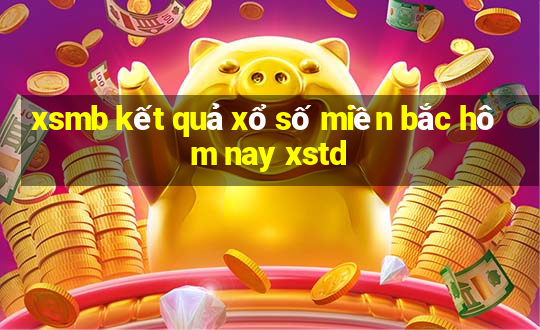 xsmb kết quả xổ số miền bắc hôm nay xstd