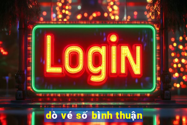 dò vé số bình thuận