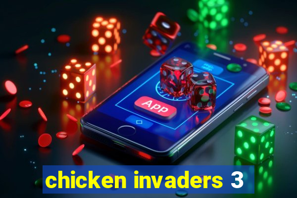 chicken invaders 3