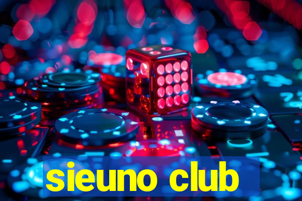 sieuno club