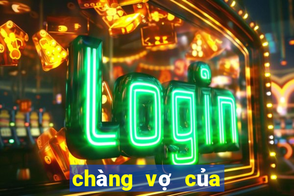 chàng vợ của em full online