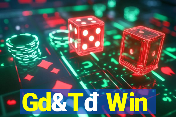 Gd&Tđ Win